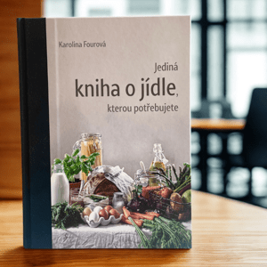 EUROMEDIA GROUP Jediná kniha o jídle, kterou potřebujete